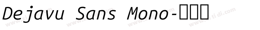 Dejavu Sans Mono字体转换